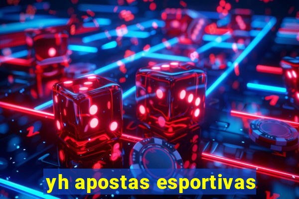 yh apostas esportivas